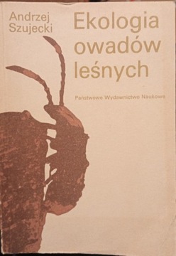 Ekologia owadów Andrzej Szujecki