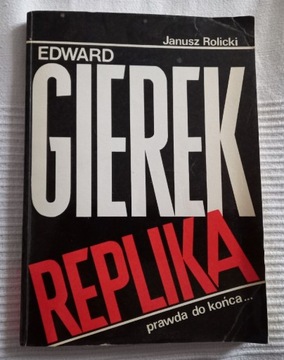 Edward Gierek. Replika.