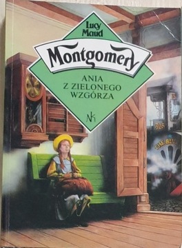 Lucy M. Montgomery - Ania z Zielonego Wzgórza