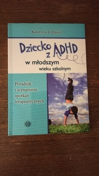 Katarzyna Chrąściel - Dziecko z ADHD 