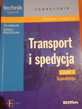 Podręcznik Transport i spedycja R. Kacperczyk