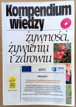 Kompendium wiedzy o żywności, żywieniu i zdrowiu