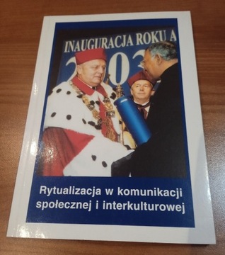 Rytualizacja w komunikacji społecznej i interkultu