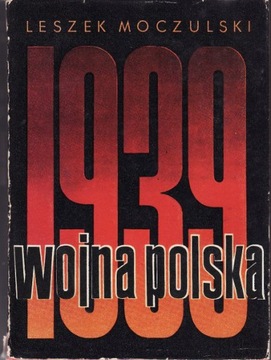 Wojna polska * Leszek Moczulski