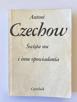 Święta noc i inne opowiadania Czechow Antoni