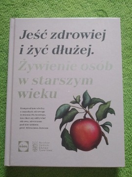 Jedz zdrowiej i żyj dłużej