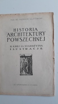 Historia Architektury Powszechnej. Część II. Staro