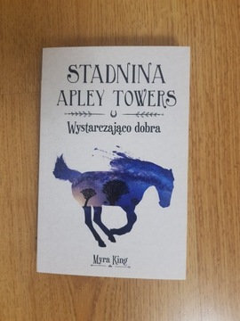 Stadnina Apley Towers - Wystarczająco dobra