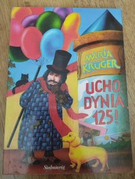 Ucho, Dynia, 125! Maria Kruger