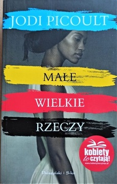 Małe wielkie rzeczy, Picoult Jodi