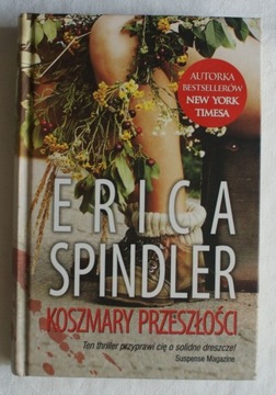 Koszmary przeszłości Erica Spindler 2013