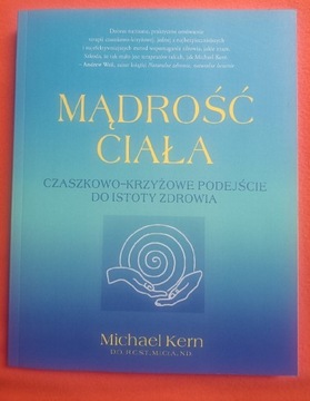 Mądrość ciała Michael Kern