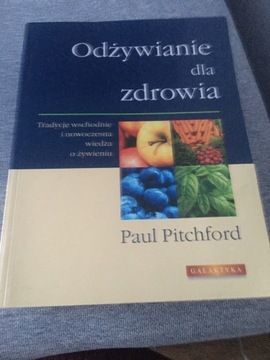 Odżywianie dla zdrowia, Paul Pitchford