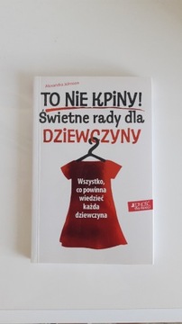 To nie kpiny! Świetne rady dla dziewczyny 