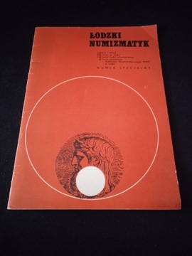 Łódzki Numizmatyk - Numer specjalny  1973r.