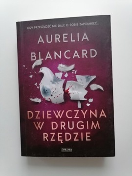 Aurelia Blancard - Dziewczyna w drugim rzędzie