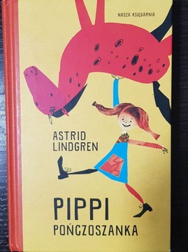 „Pippi pończoszanka”  Astrid Lindgren