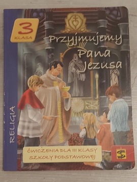 Przyjmujemy Pana Jezusa ćwiczenia do 3 klasy 