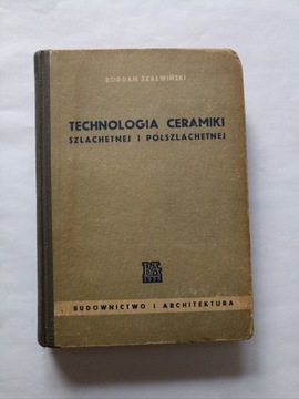 TECHNOLOGIA CERAMIKI szlachetnej i półszlachetnej 