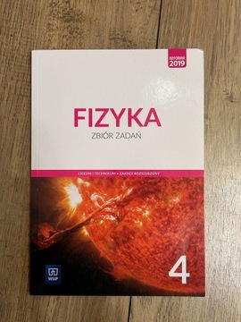 Fizyka 4. Zbiór zadań. Liceum i technikum.