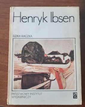 Henryk Ibsen Dzika Kaczka