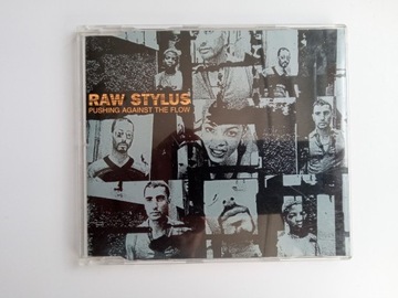 Raw Stylus – Pushing Against The Flow CD Maxi