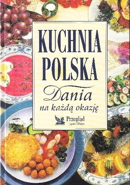 Kuchnia polska dania na każdą okazję Łebkowski