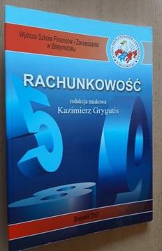 Rachunkowość – red. nauk. Kazimierz Grygutis