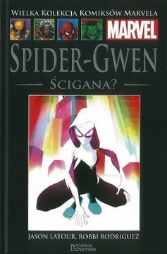 Spider-Gwen Ścigana