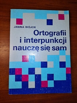 Wójcik Ortografii i interpunkcji nauczę się sam