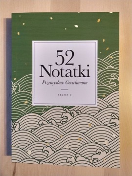 52Notatki sezon 2 Przemysław Gerschmann