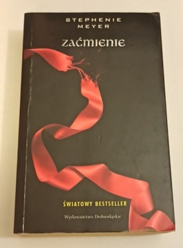 Stephenie Meyer Saga Zmierzch Zaćmienie