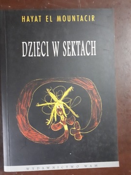 Dzieci w sektach, El Mountacir Hayat, Kraków 2000