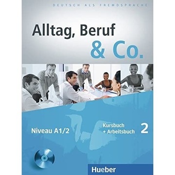 ALLTAG, BERUF & CO 2 CD-Audio Kursbuch+Arbeitsbuch