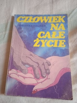 CZŁOWIEK NA CAŁE ŻYCIE - Z.CELMER