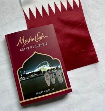 Mashallah Katar na zdrowie - od autora 