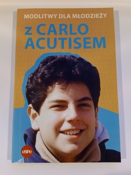 Modlitwy dla młodzieży z Carlo Acutisem