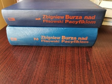 Burza nad Pacyfikiem tom I, II- Zbigniew Flisowski