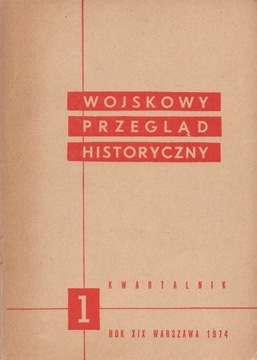Wojskowy Przegląd Historyczny 1974 nr 1 
