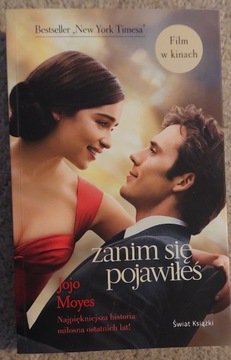 Za im się pojawiłeś.  Jojo Moyes