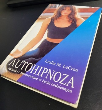 Autohipnoza - Leslie M.LeCron