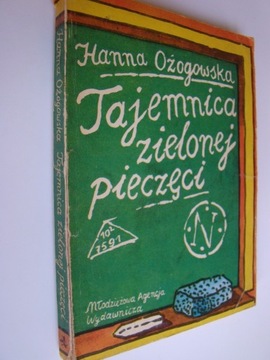 Tajemnica zielonej pieczęci - Hanna Ożogowska