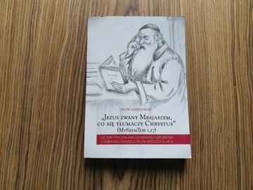 Jezus zwany Mesjaszem - Piotr Goniszewski