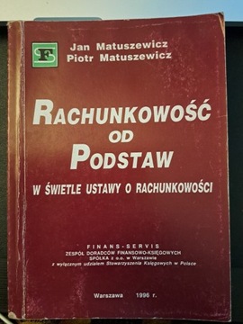 Rachunkowowsc od podstaw Matuszewicz J i P