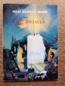 Isaac Bashevis Singer - Moc światła