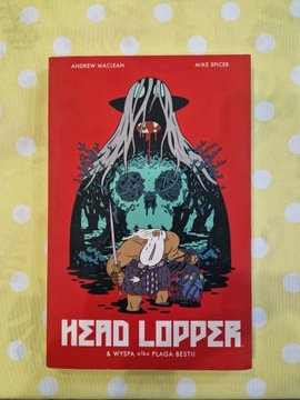 Head Lopper, tom 1: Wyspa albo Plaga Bestii