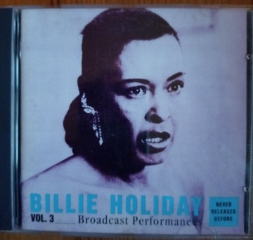 Billie Holiday Vol.3 Broadcast Performances