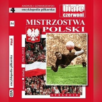 Andrzej Gowarzewski, Mistrzostwa Polski. Tom 54