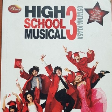 Książka "High school musical 3 ostatnia klasa" 