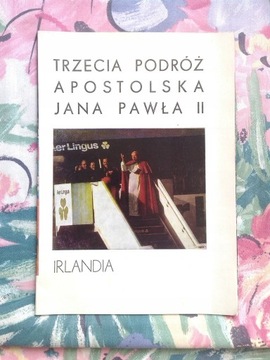 TRZECIA PODRÓŻ APOSTOLSKA JAN PAWEŁ II IRLANDIA